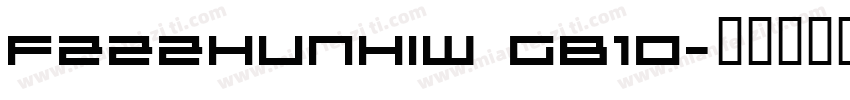 FZZZHUNHIW GB10字体转换